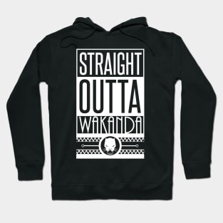 Straight Outta Wakanda Hoodie